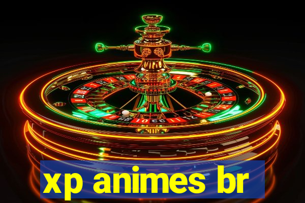 xp animes br